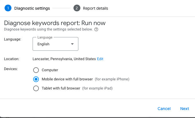 A screenshot of how to run a diagnostic report on your Google Ads keywords.